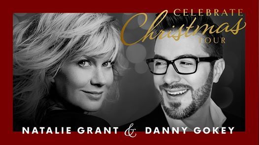 Natalie Grant Amp Danny Gokey Henderson Nv At Central