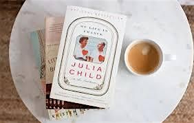 Wine Goddess Book Club: Julia Child’s My Life in France!, 23 April | Event in Evanston | AllEvents