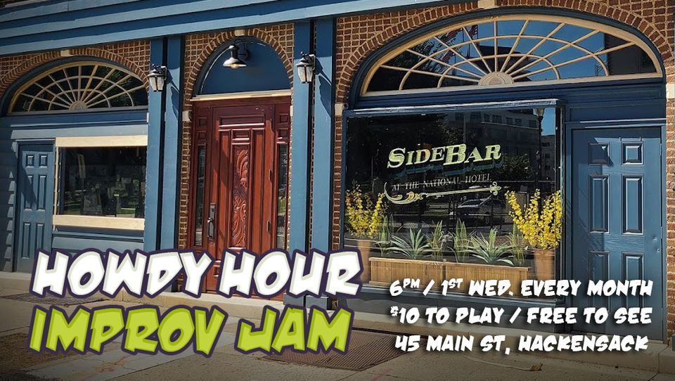 Howdy Hour Improv Jam, SideBar Gastropub, Hackensack, February 7 2024