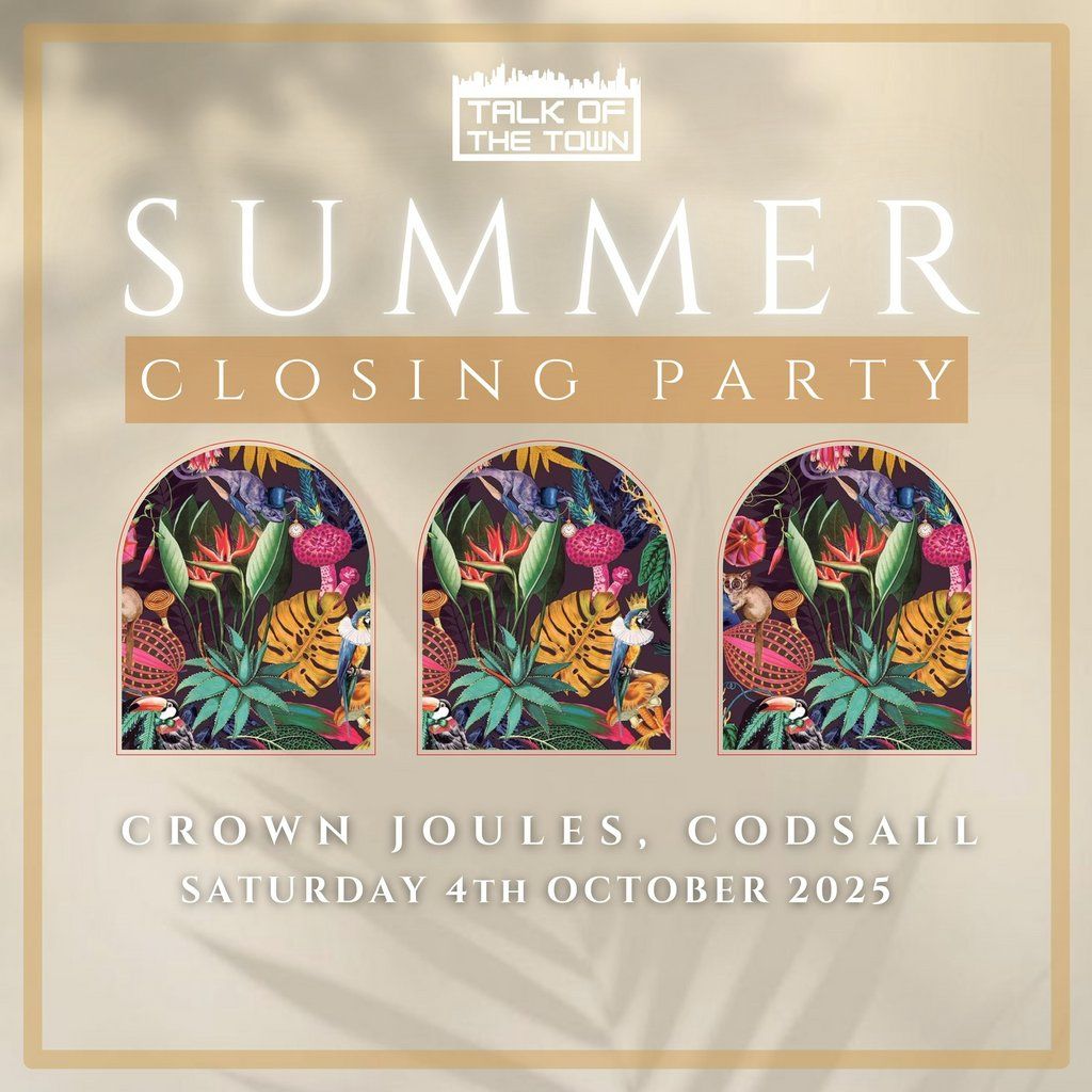 Talk Of The Town's Summer Closing Party, 4 October | Event in Wolverhampton | AllEvents