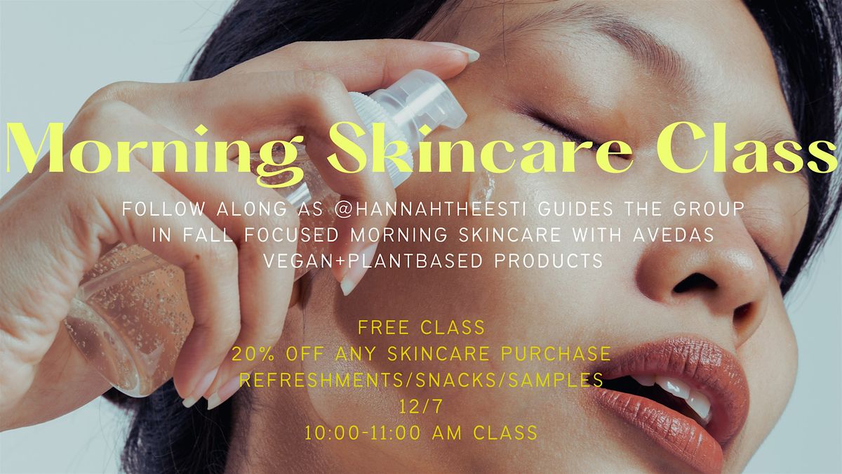 FREE Facial Class ft. NEW AVEDA SKINCARE LAUNCH, 7 December | Event in San Antonio | AllEvents