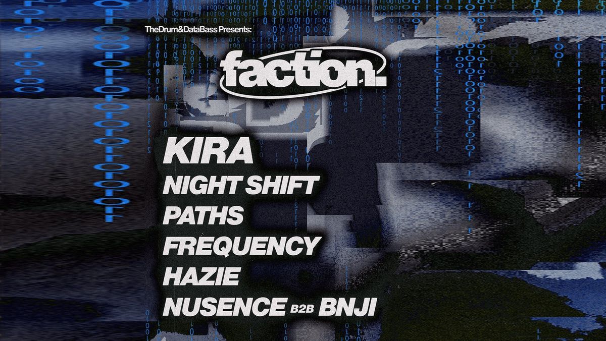 Faction, 29 August | Event in Bristol | AllEvents