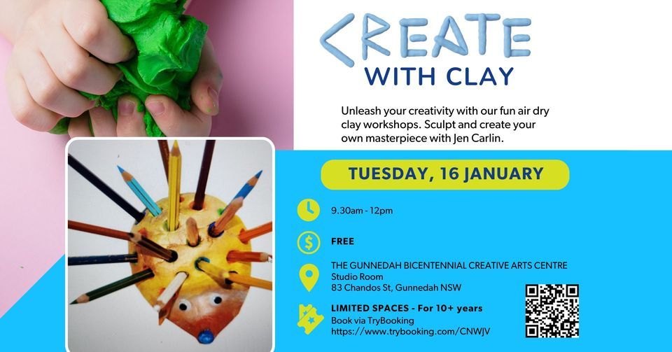 Free School Holiday Fun Create With Clay, The Civic, Gunnedah, West