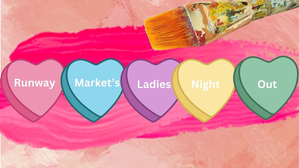 Runway Markets Ladies Night Out Paint Night , Runway Market