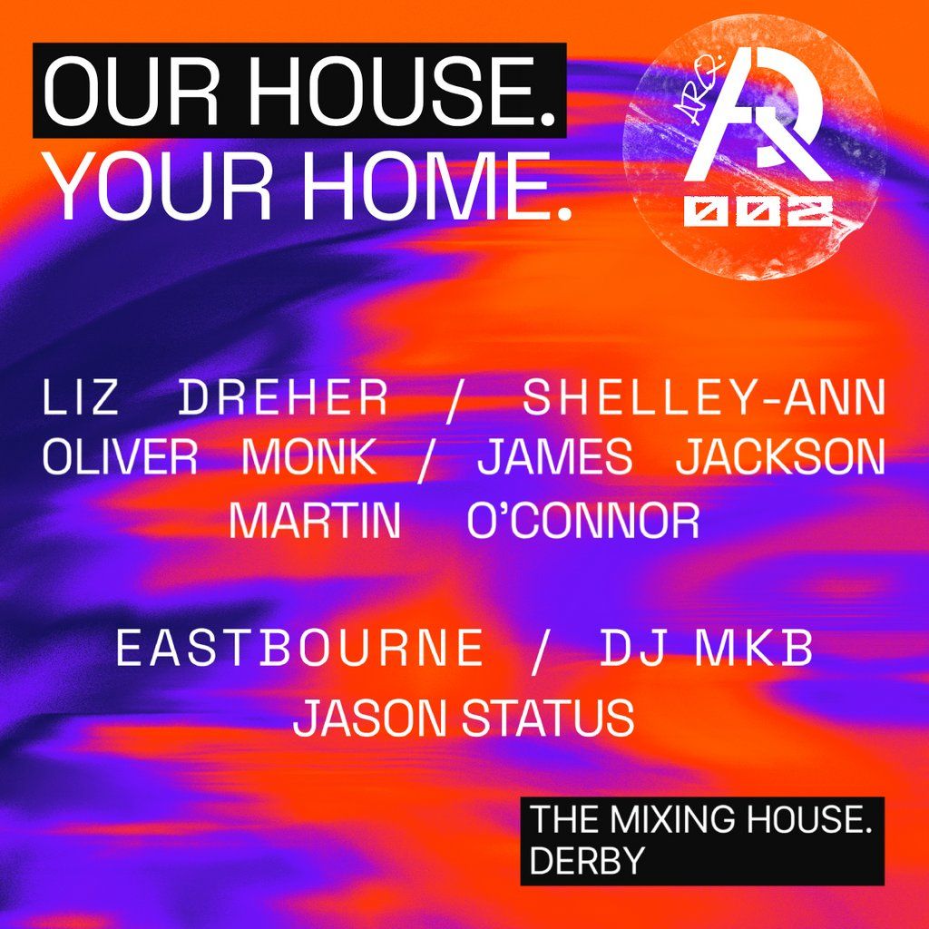 ARQ 002 @ The Mixing House, 30 August | Event in Derby | AllEvents
