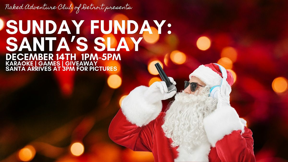Sunday Funday: Santa's Slay, 14 December | Event in Detroit | AllEvents