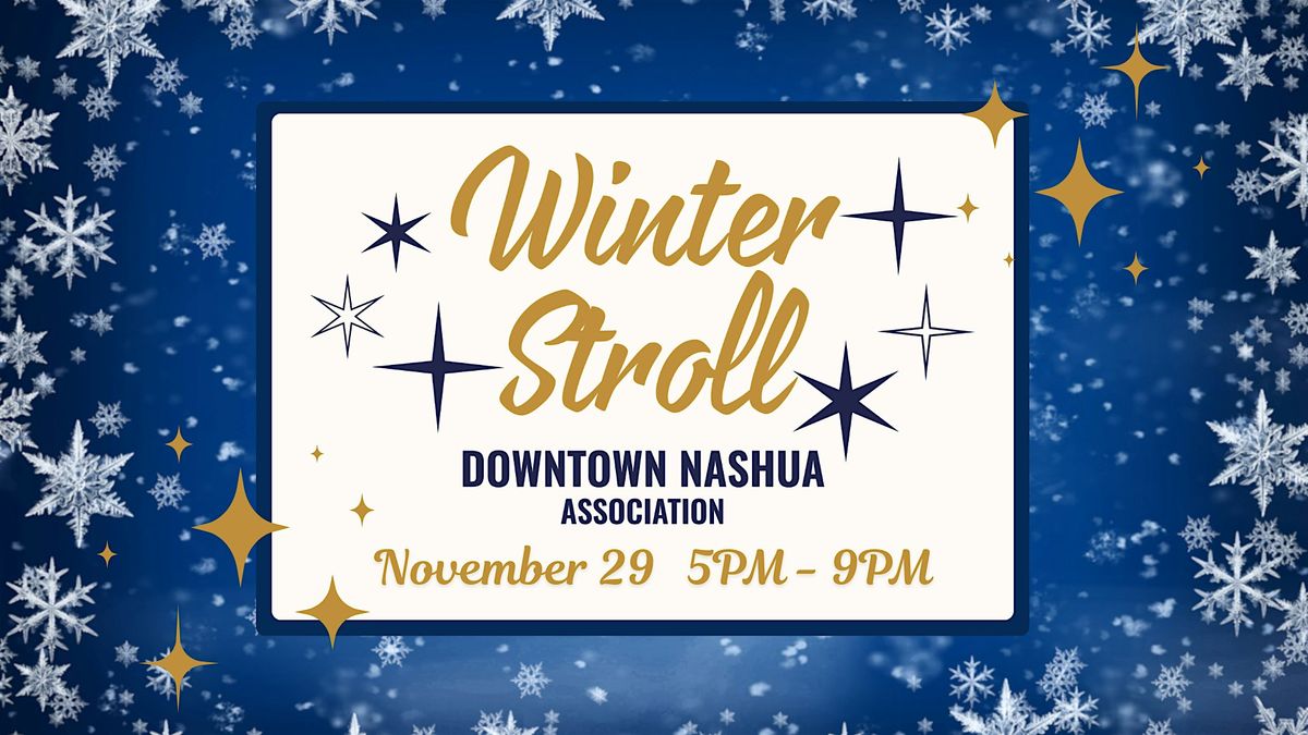 30th Annual Nashua Winter Stroll, 29 November | Event in Nashua | AllEvents