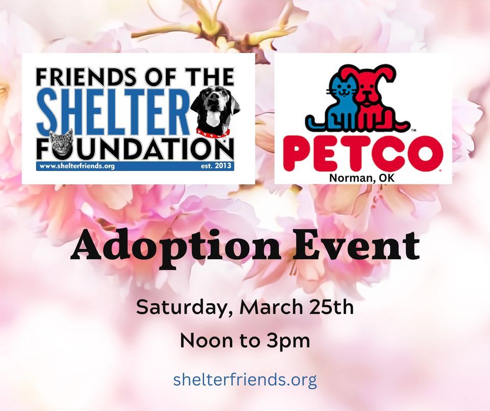 Adoption Event Petco Norman , Petco (Norman), 25 March