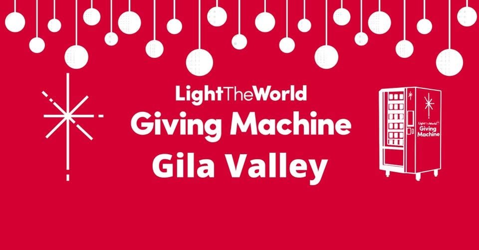 Light the World Giving Machine Gila Valley, 21 December | Event in Safford | AllEvents