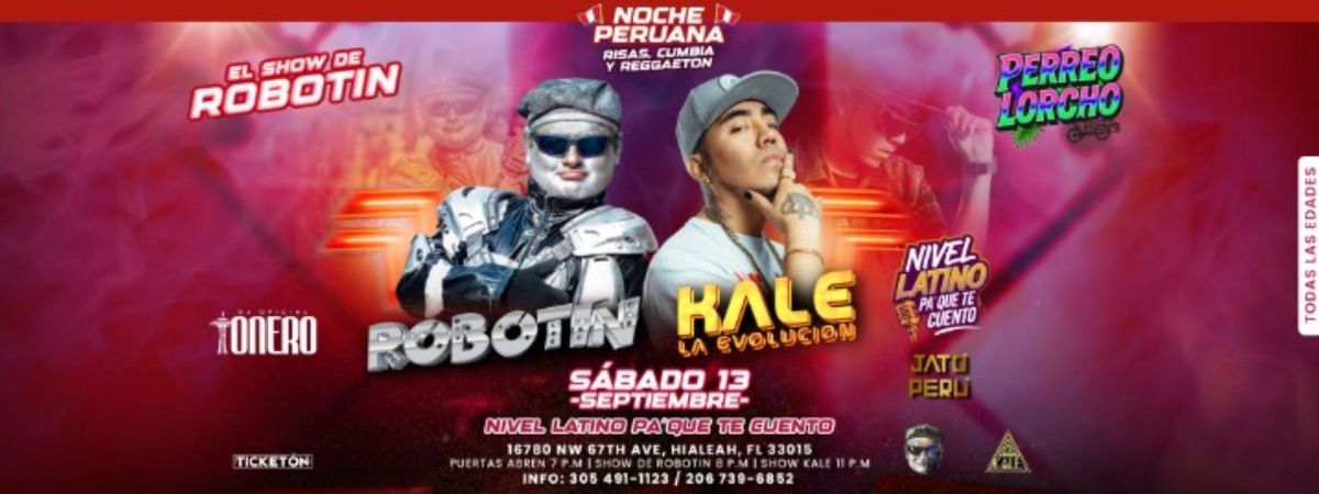 ROBOTIN & KALE LA EVOLUCION EN MIAMI , 13 September | Event in Hialeah | AllEvents