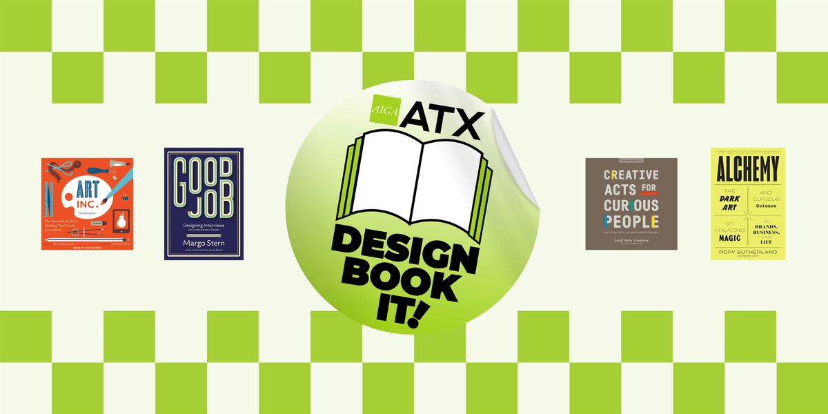 DESIGN BOOK IT! AIGA Austin Book Club, Turnstile, Austin, 18