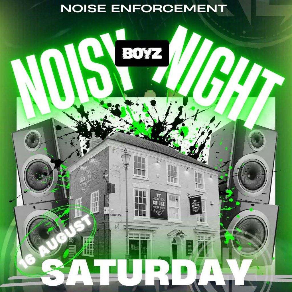 Noisy Boys Night | Event in Stourport-on-Severn | AllEvents