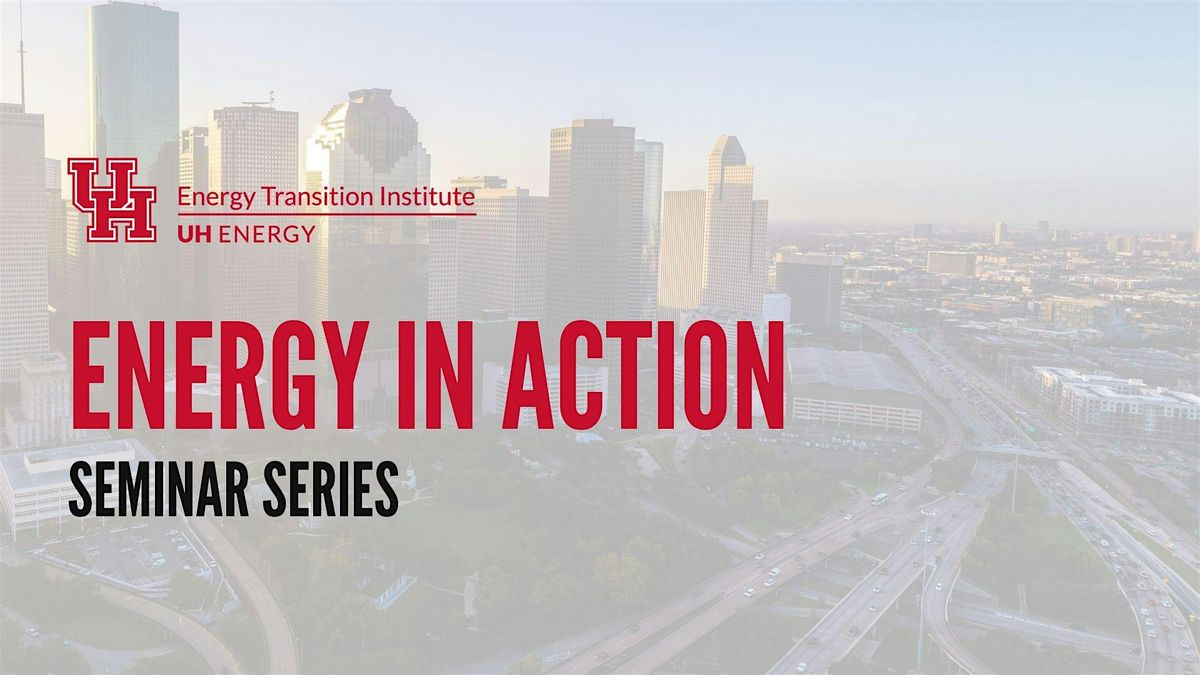 Energy in Action Seminar Series, 26 January | AllEvents