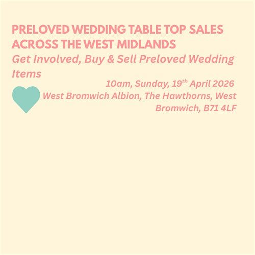 Preloved Wedding Table Top Sale - West Bromwich, 19 April | Event in West Bromwich | AllEvents