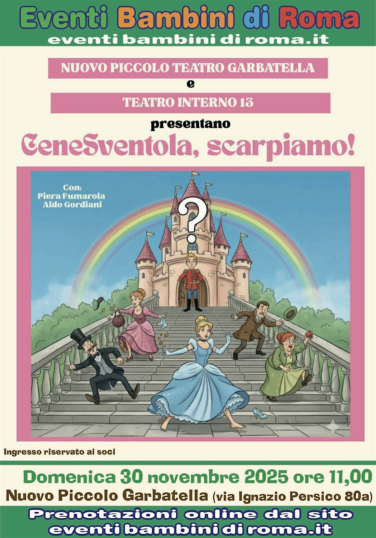 Spettacolo teatrale per bambini "CeneSventola, scarpiamo!", 30 November | Event in Roma | AllEvents