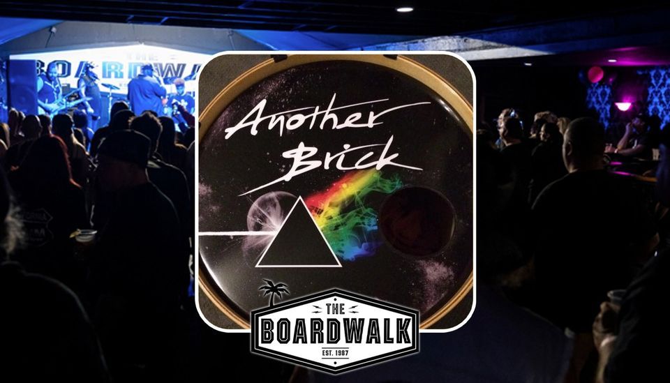 Another Brick The Ultimate Pink Floyd Experience, The Boardwalk