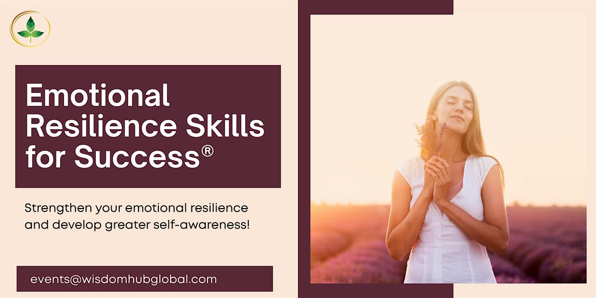 Bounce Back Better: Emotional Resilience 1 Day Masterclass® in Sherbrooke