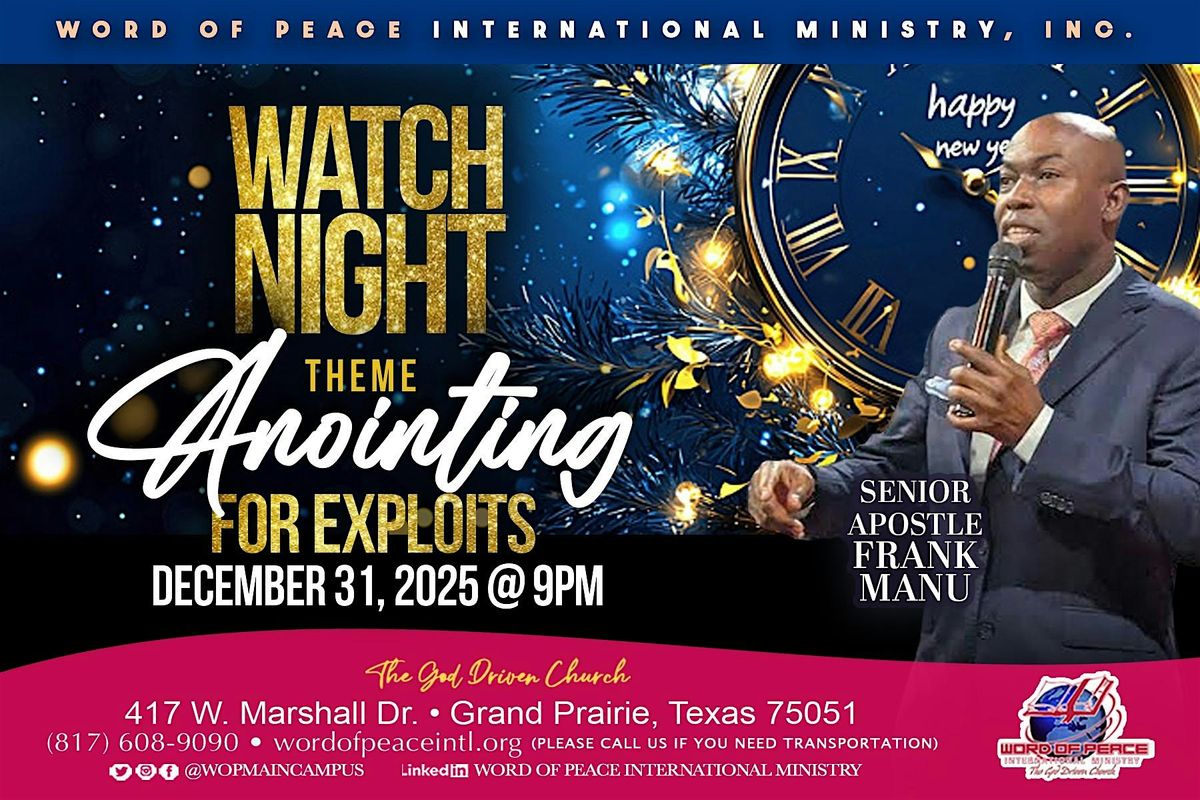 Watch Night - "Anointing for Exploits!", 31 December | Event in Grand Prairie | AllEvents