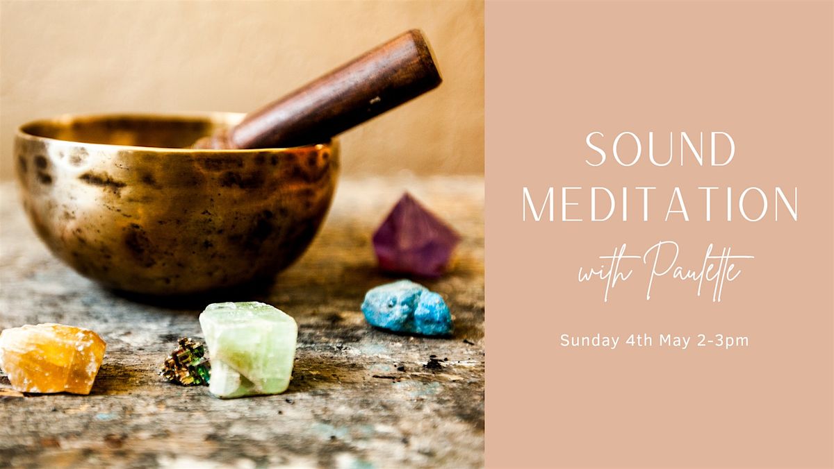 Copy of Sound Meditation with Paulette, 7 December | Event in Para Hills West | AllEvents