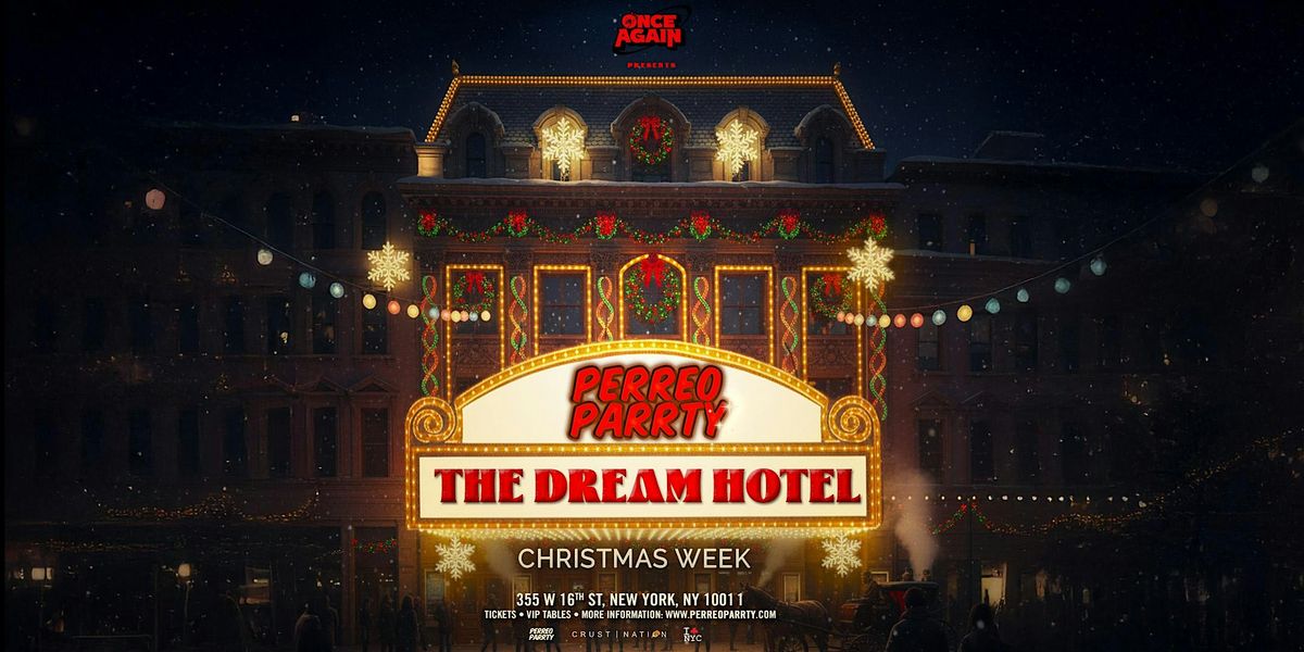 Perreo Parrty Presents CHRISTMAS RAVE at DREAM DOWNTOWN, 27 December | Event in New York | AllEvents