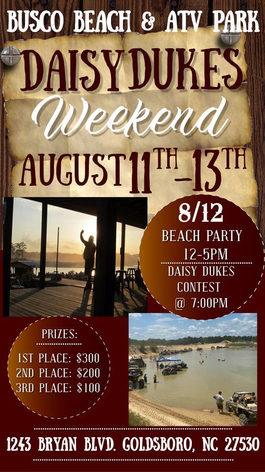 Daisy Dukes Weekend, Busco Beach and ATV Park, Goldsboro, 11 August to