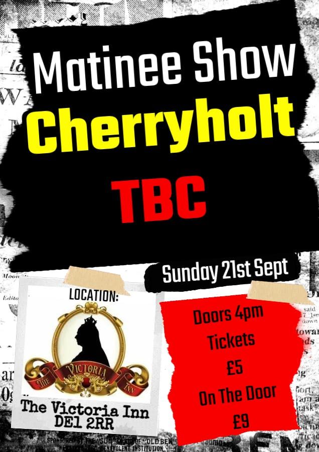 Sunday Matinee with Cherryholt &amp; TBC, 21 September | Event in Derby | AllEvents