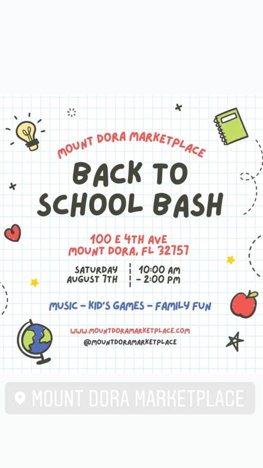 Mount Dora Marketplace Back To School Bash Mount Dora Marketplace August 7 2021 Allevents In Mount Dora Florida Calendar Of Events 2022