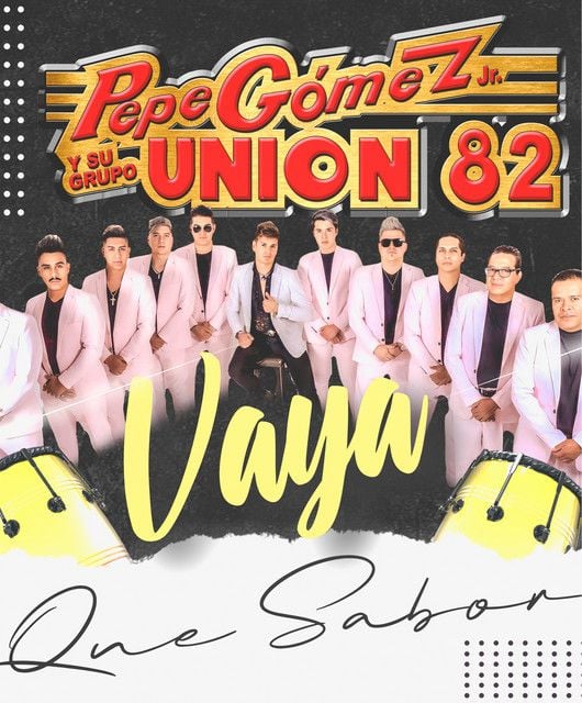 Pepe Gomez Jr. y su Grupo Union 82