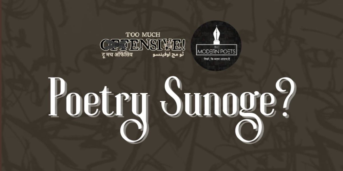 Poetry Sunoge? - chapter 3, 7 December | Event in New Delhi | AllEvents
