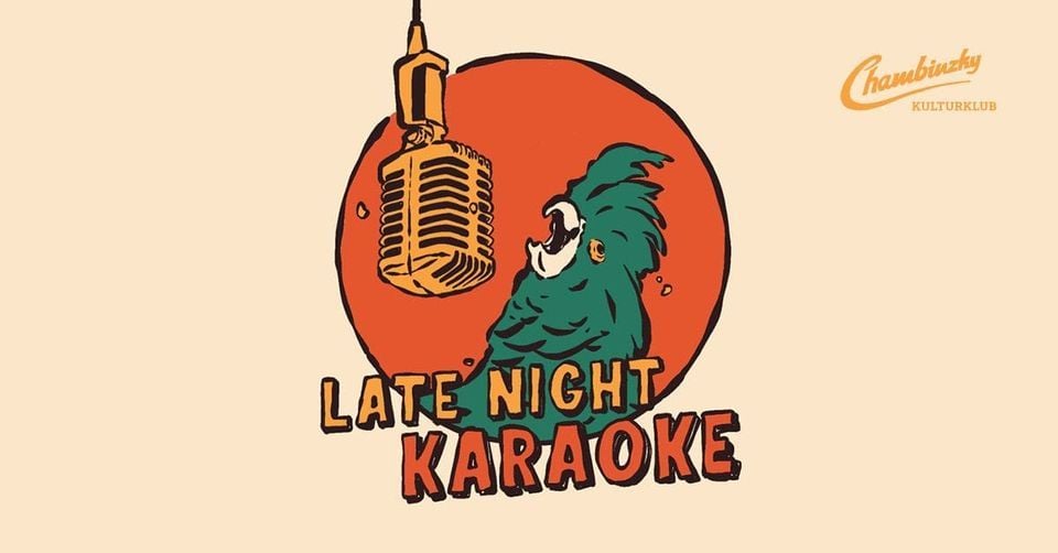 LATENIGHT KARAOKE im Chambinzky, Chambinzky Theater, KulturKlub