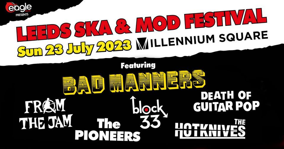 Leeds Ska & Mod Festival 2023, Millennium Square, Leeds, July 23 2023 AllEvents.in Leeds Ska & Mod Festival 2023, Millennium Square, Leeds, July 23 2023 AllEvents.in