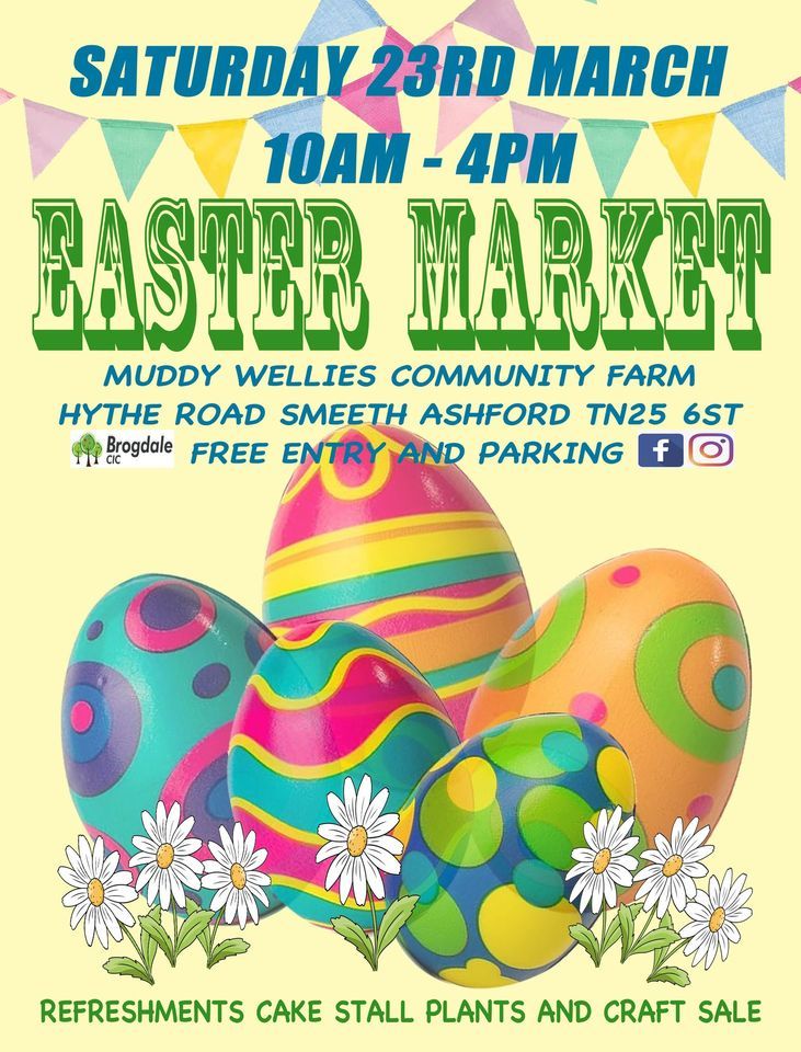 Easter Market Muddy Wellies Ashford, TN25 6ST, Ashford, 23 March 2024
