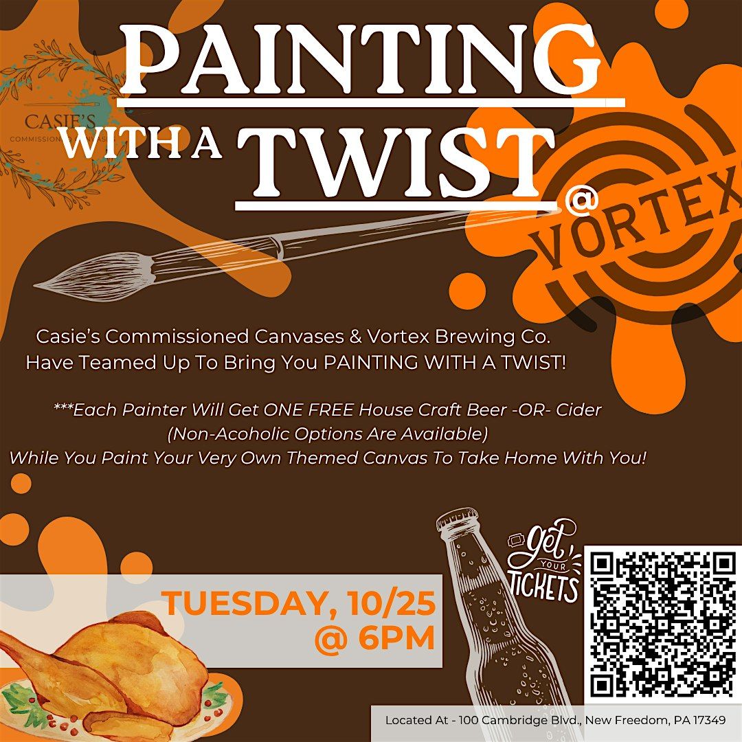 Thankful For Painting w/ a Twist @ VORTEX Brewing Co. | Event in New Freedom | AllEvents