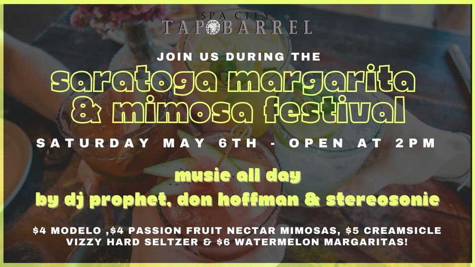 Saratoga Mimosa & Margarita Fest at Tap & Barrel, Spa City Tap & Barrel
