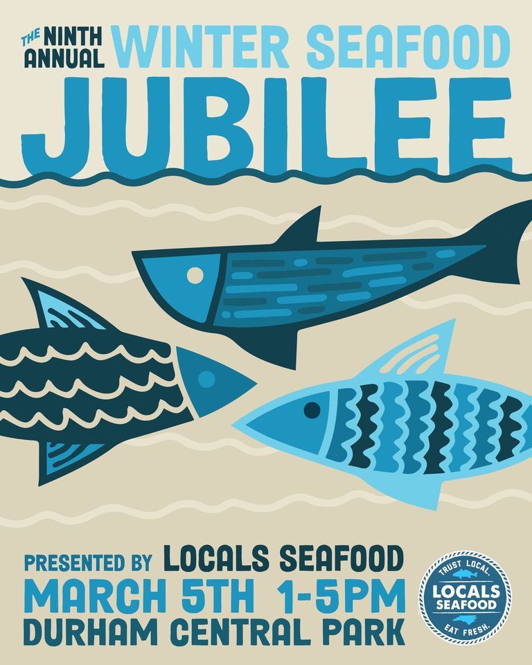 Winter Seafood Jubilee, Durham Central Park, 5 March 2023 AllEvents.in