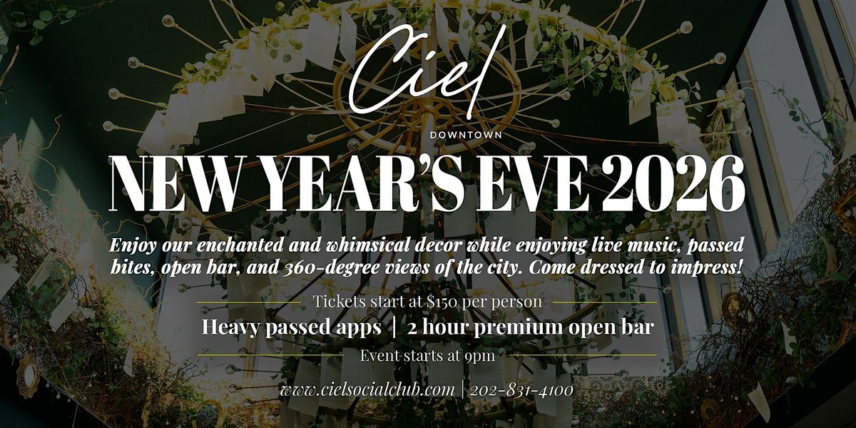 An Enchanted New Year's 2026 at Ciel, 31 December | Event in Washington | AllEvents