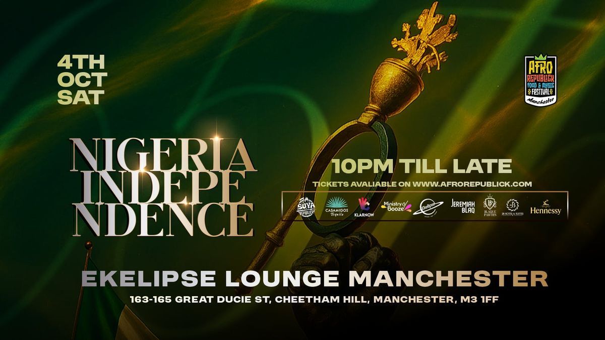 NIGERIAN 65th INDEPENDENCE PARTY, 4 October | Event in Manchester | AllEvents