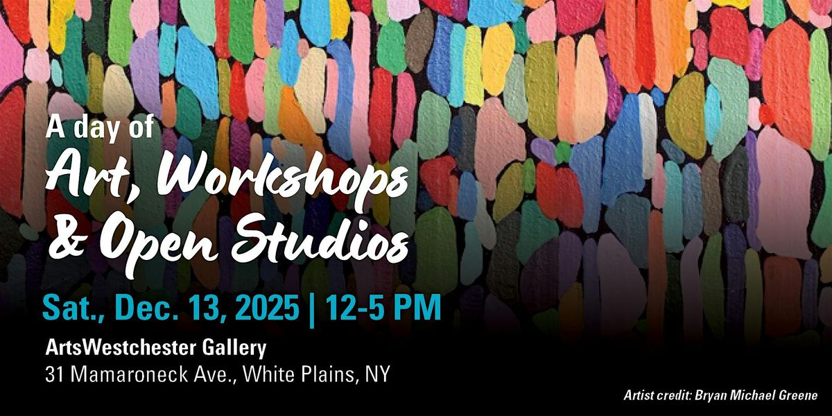 2025 Open Studios, 13 December | Event in White Plains | AllEvents