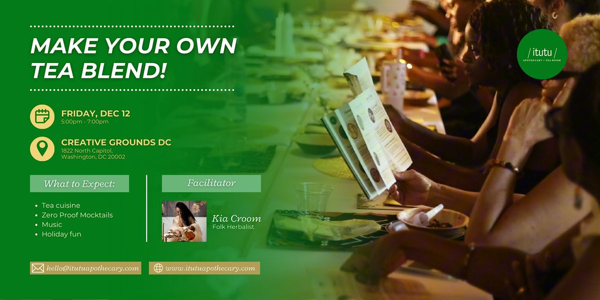 Tea Blend and Sip by Itutu, 12 December | Event in Washington | AllEvents