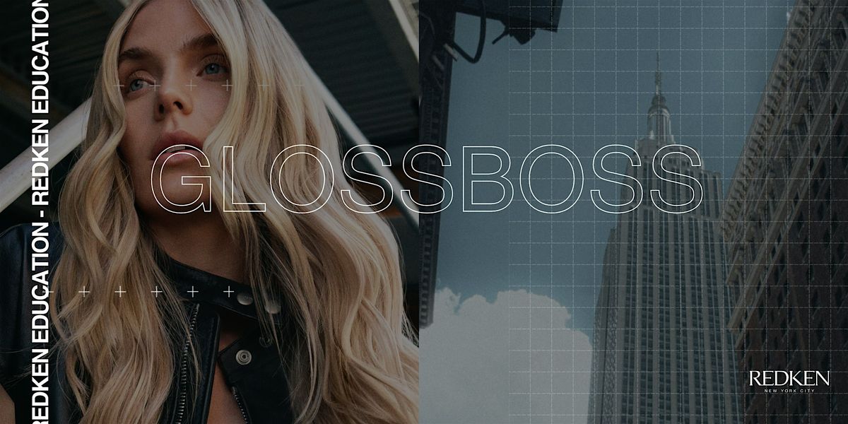 REDKEN CANADA- GLOSS BOSS, 14 September | Event in Montréal | AllEvents