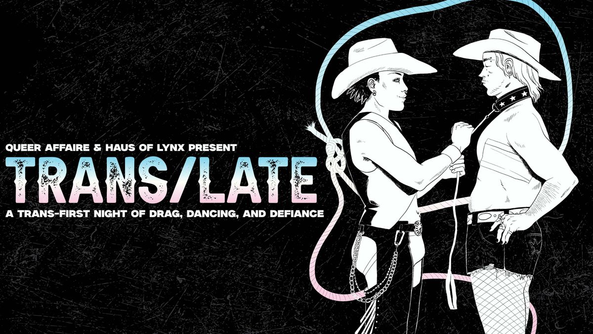 TRANS/LATE, 26 June | Event in York | AllEvents
