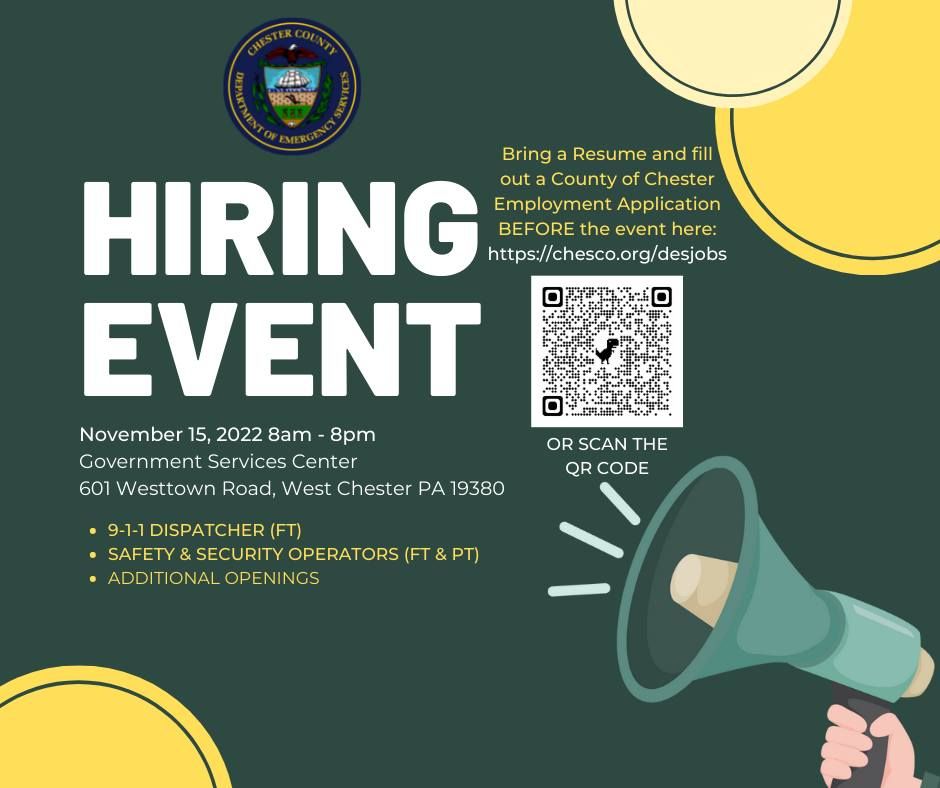 Chester County DES Hiring Event, Chester County Government Services Center, Westtown, 15