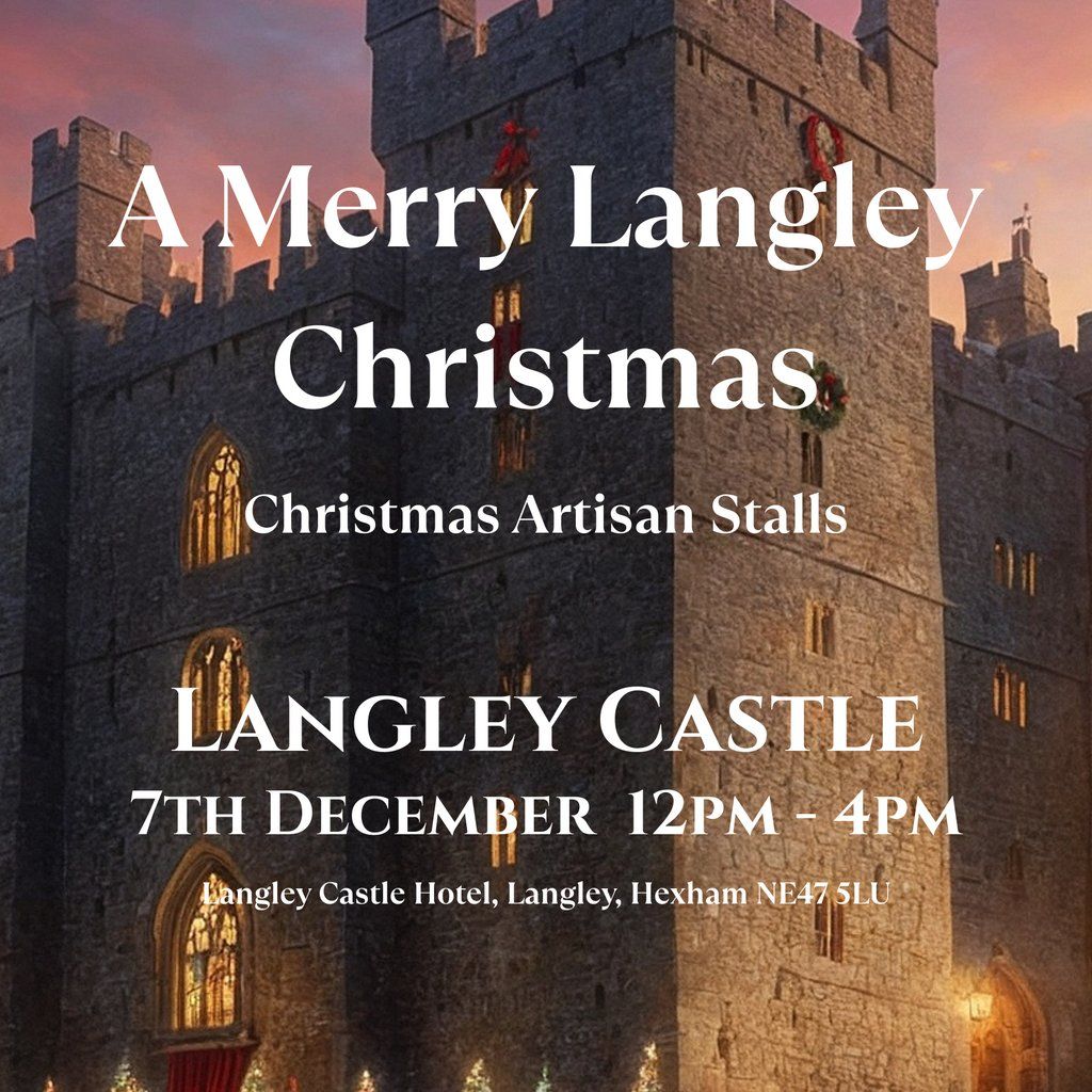 Christmas Artisan Fayre - Langley Castle, 7 December | Event in Hexham | AllEvents