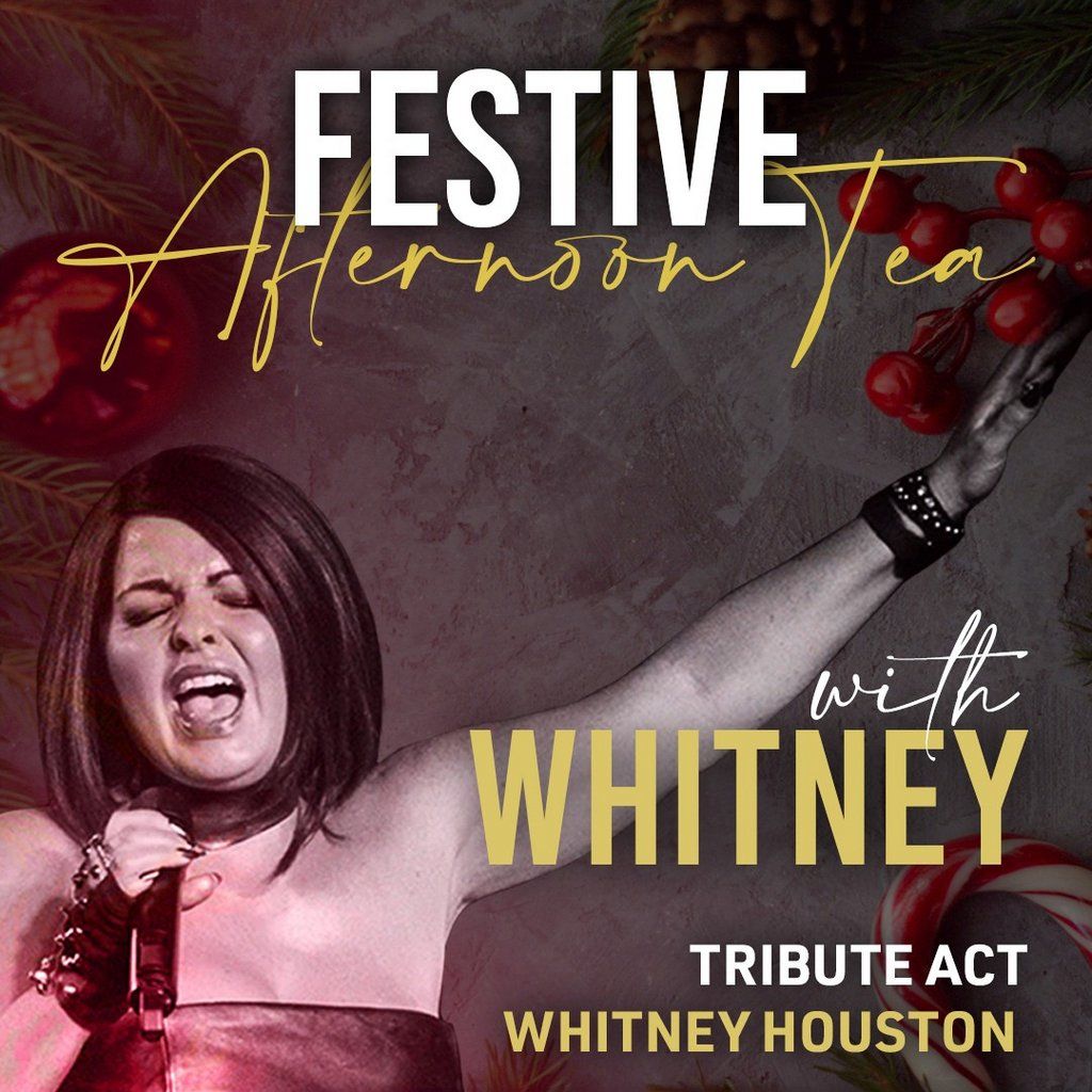 Festive Afternoon Tea with Whitney Houston, 2 December | Event in Liverpool | AllEvents