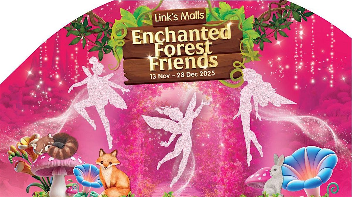 Step into an Enchanted Magical Fairyland at Link’s Malls this Christmas | Event in Jurong | AllEvents