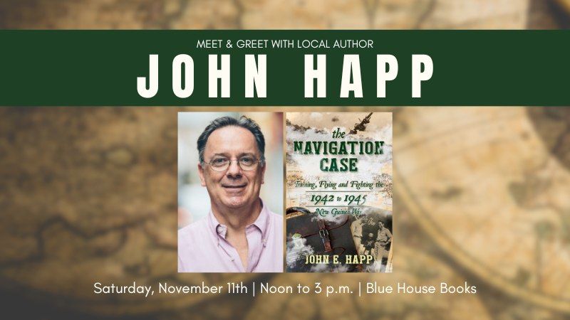 Meet & Greet with author John Happ, Blue House Books, Kenosha, 11 ...