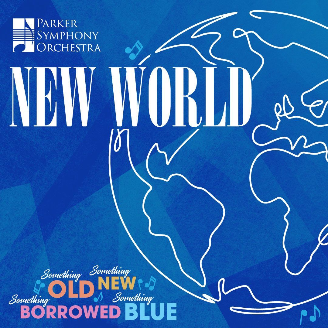Parker Symphony Orchestra - New World at Parker Arts Culture and Events Center | Event in Parker | AllEvents