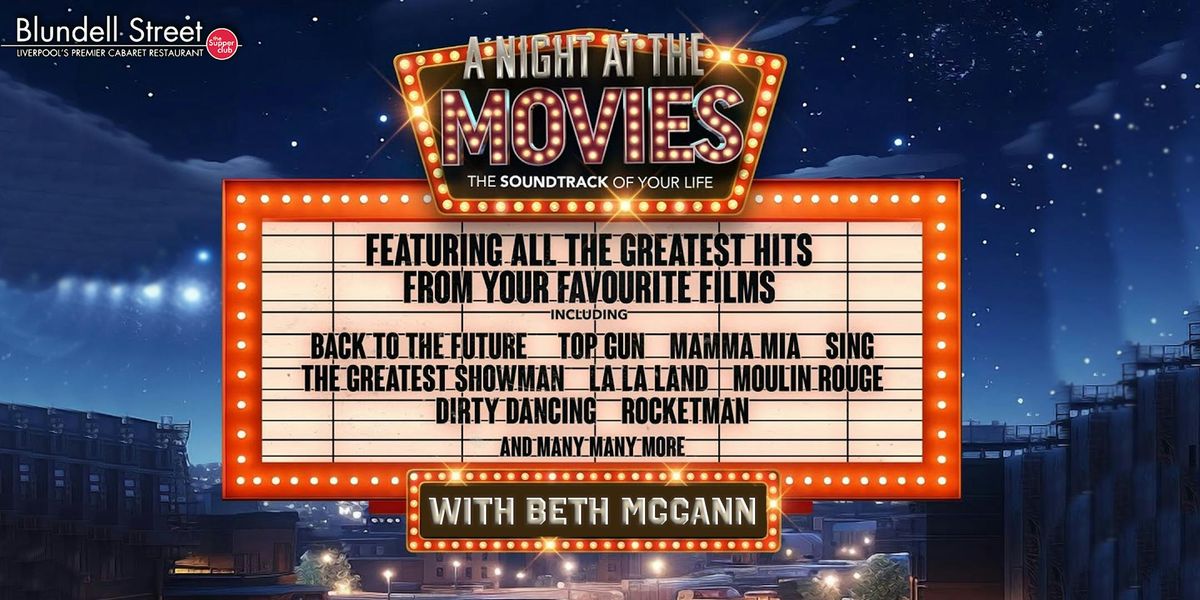 A night at the MOVIES hosted by Live Tribute | Blundells Supper Club, 25 October | Event in Liverpool | AllEvents
