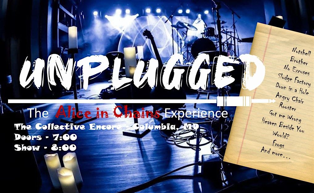 Unplugged: The Alice In Chains Experience, 7 March | Event in Columbia | AllEvents