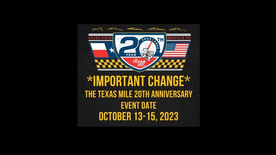 The Texas Mile 20th Anniversary Celebration (2023 Fall event), The